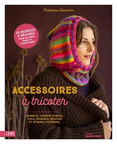 Accessoires à tricoter: Bonnets, chauffe-épaules, cols, écharpes, moufles et mitaines,