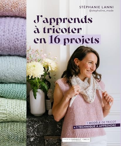 J'apprends à tricoter en 16 projets