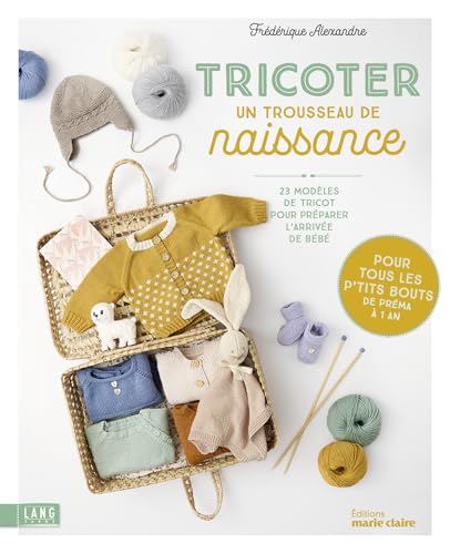 Tricoter un trousseau de naissance: 23 modèles de tricot pour