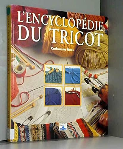 L'Encyclopédie du tricot