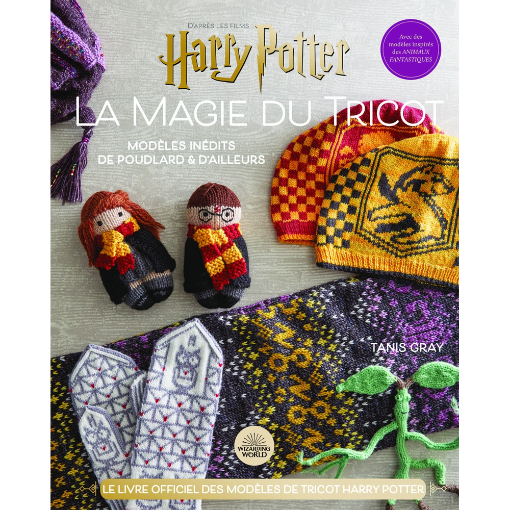Harry Potter La magie du tricot - Modèles Inédits -