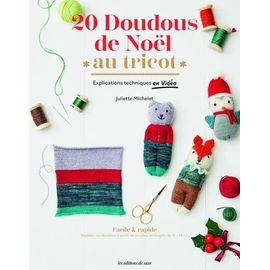 20 Doudous De Noël Au Tricot - Explications Techniques En