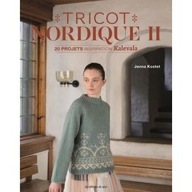 Tricot Nordique - Tome 2, 20 Projets Inspiration Kalevala