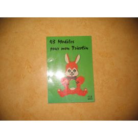 : 43 : (Quarante-trois) modèles pour mon tricotin